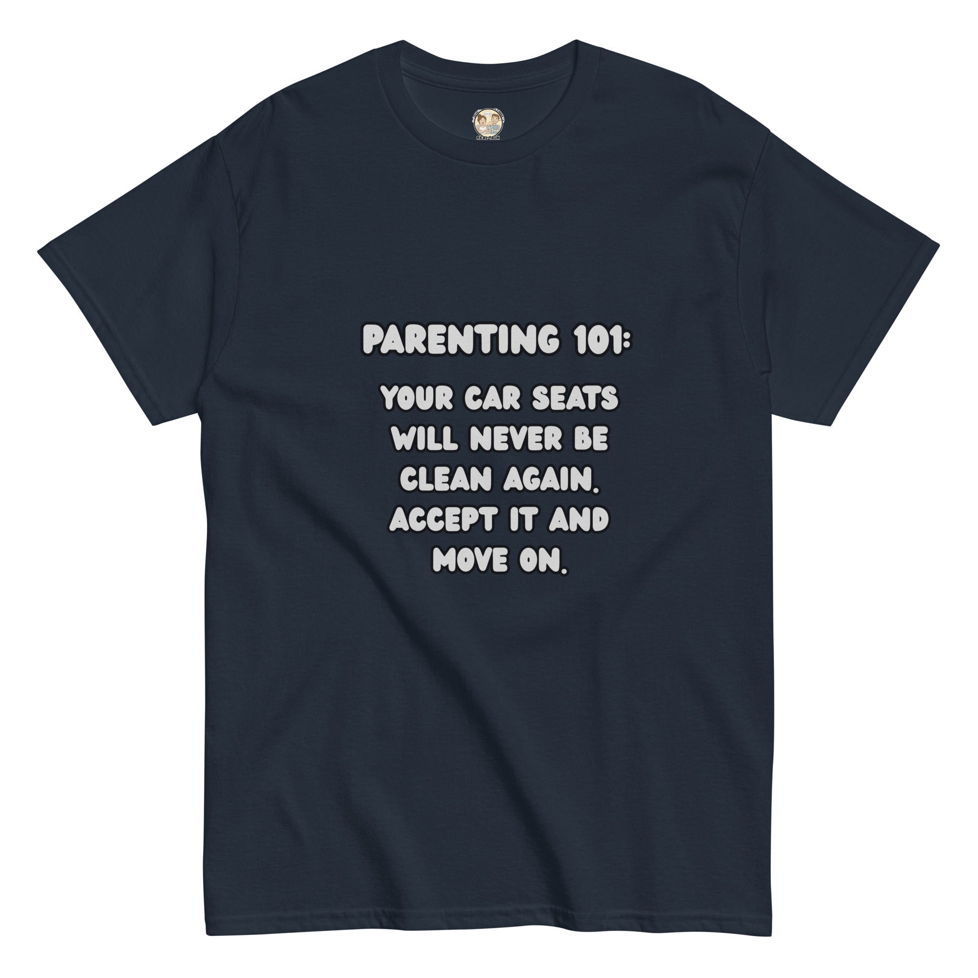 Parenting 101 Funny Cotton Unisex T-Shirt - Real TalkT-SHIRT
