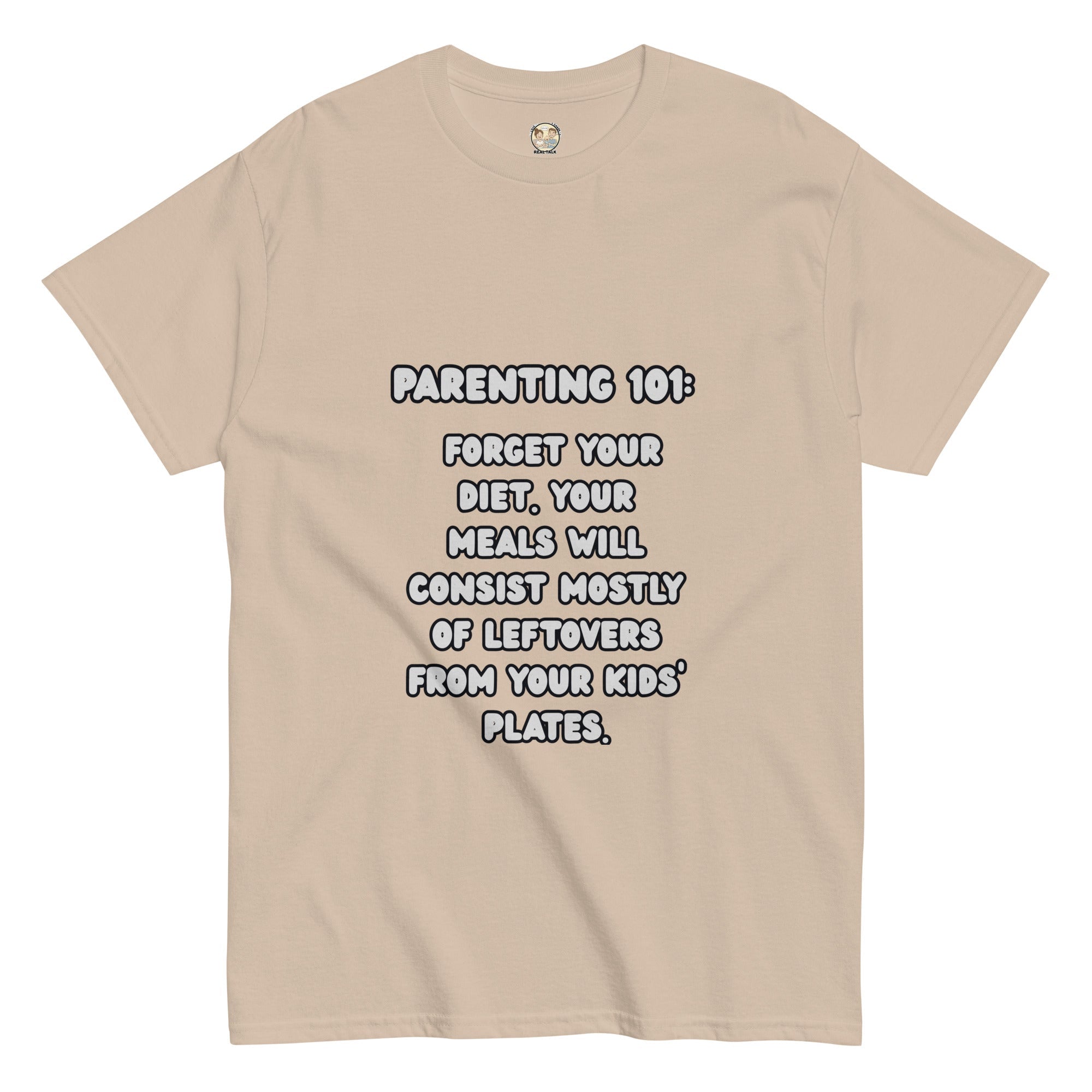 Parenting 101 funny Tee - Real TalkT-SHIRT