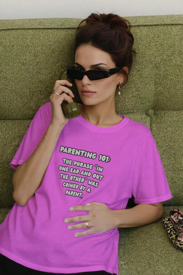 Parenting 101 funny Tee - Real TalkT-SHIRT